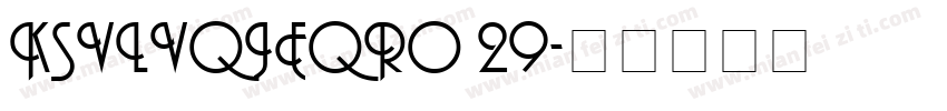KSVLVQJEQR0 29字体转换